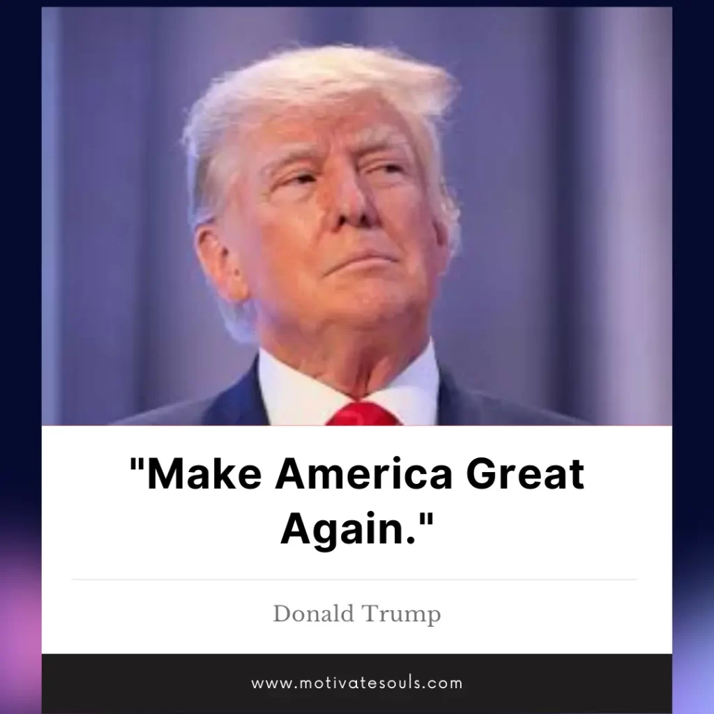 MAKE AMERICA GREAT AGAIN. DONALD TRUMP