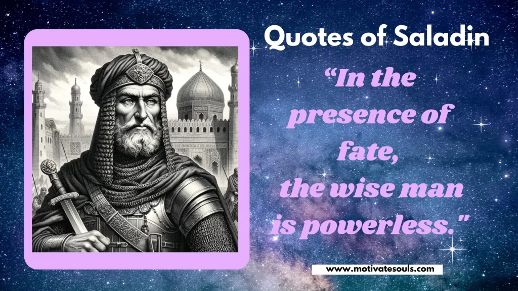 Saladin's quote about fate