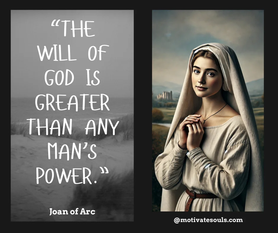 Joan of Arc’s deep conviction Quotes